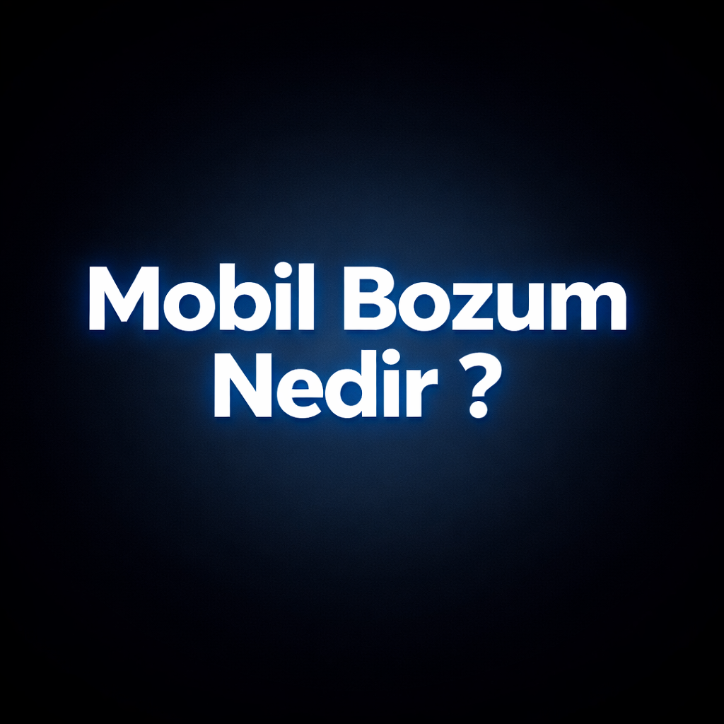 Mobil Bozum Nedir? Operatör, Dijital Kod ve Kart İşlemleri Rehberi